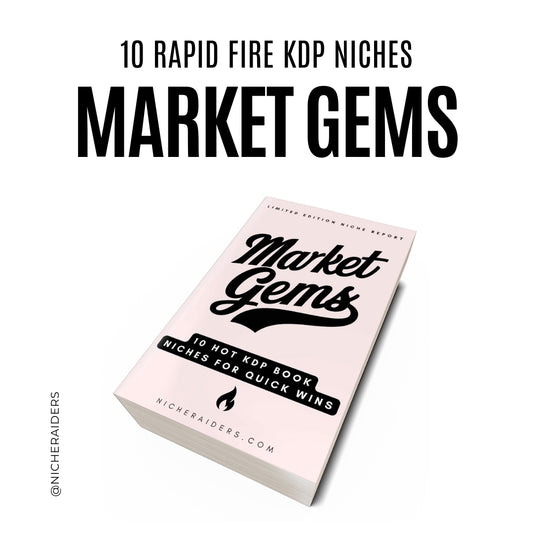 KDP Market Gems: 10 Easy-Win Amazon KDP Niches